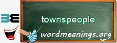 WordMeaning blackboard for townspeople